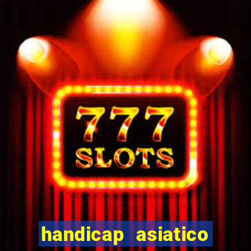 handicap asiatico 0.0 0.5